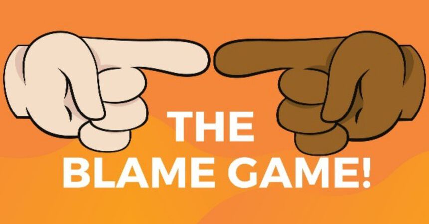 The Blame Game